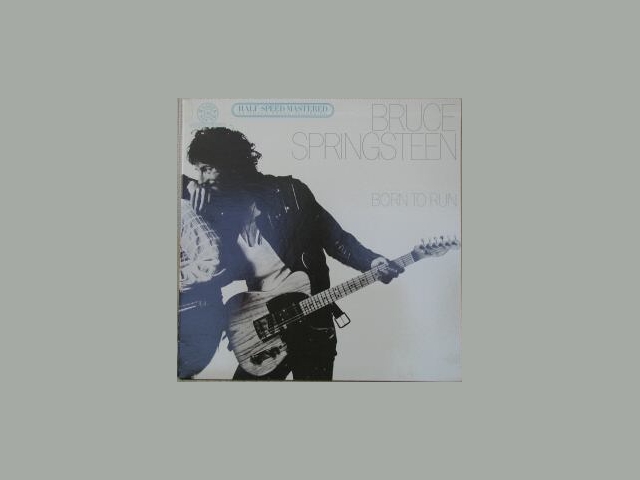 Bruce Springsteen - BORN TO RUN (HALF SPEED)